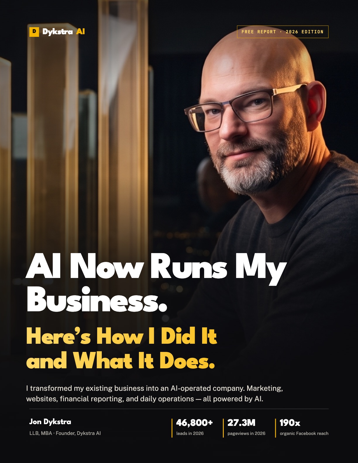 Cover of the report AI Now Runs My Business by Jon Dykstra